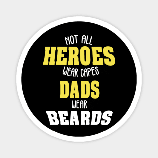 Cool Men Heroes Dad Beard Father Days Gift Magnet